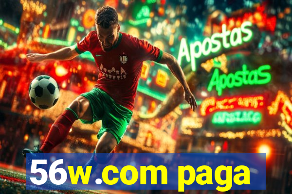 56w.com paga